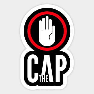 Stop The Cap Sticker